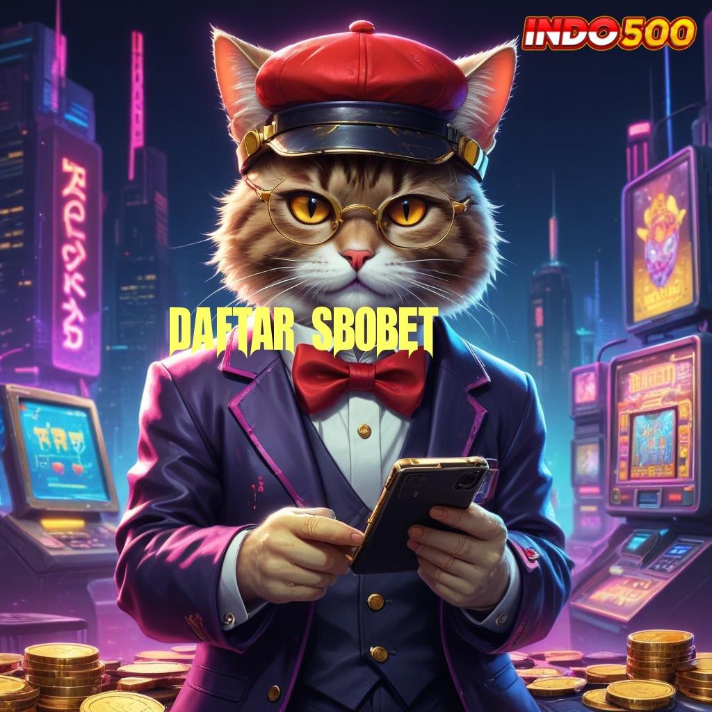 DAFTAR SBOBET 💥 slot payout mengesankan dengan basis kerja stabil hari ini