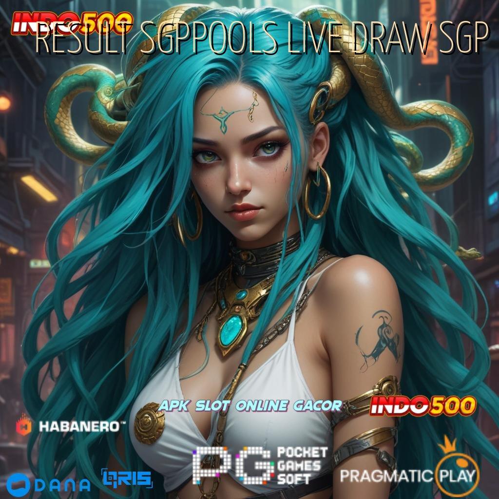 RESULT SGPPOOLS LIVE DRAW SGP 🚀 Langsung Depo Spin Gacor Saldo Anda Akan Tertawa