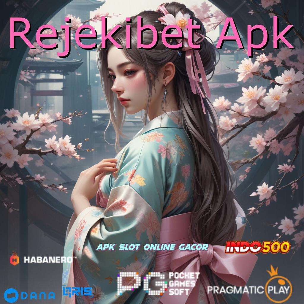 Rejekibet Apk