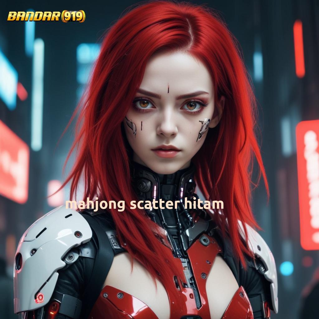 MAHJONG SCATTER HITAM > Slot APK Dengan Bonus Instan Unduh Hari Ini