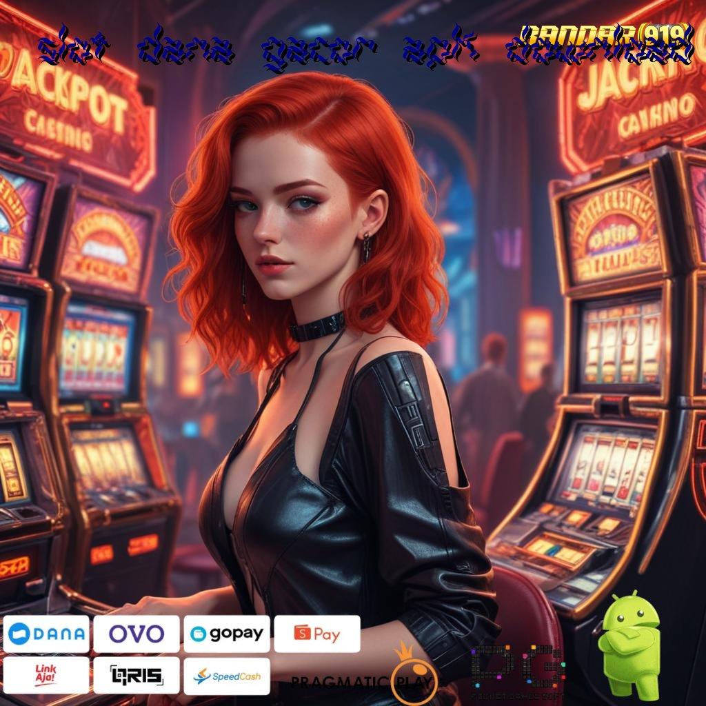 SLOT DANA GACOR APK DOWNLOAD > unggul peluang resmi proses terbaru