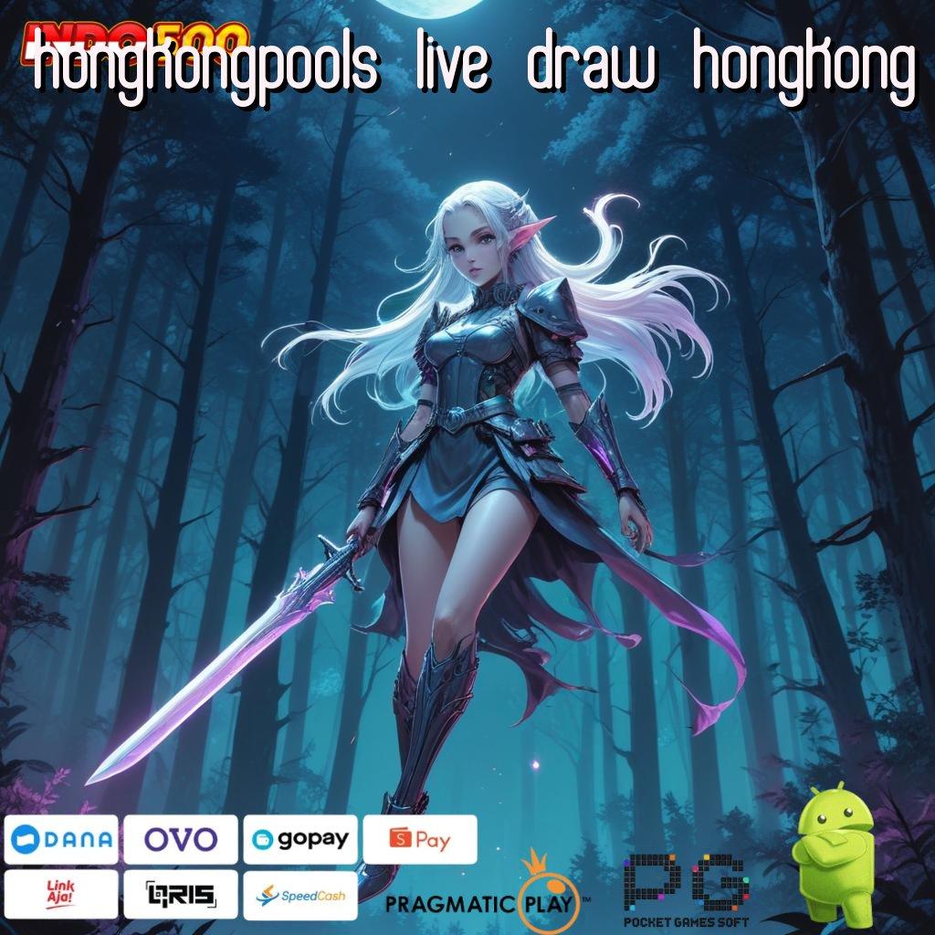 HONGKONGPOOLS LIVE DRAW HONGKONG Versi Bonus Langsung Maksimal