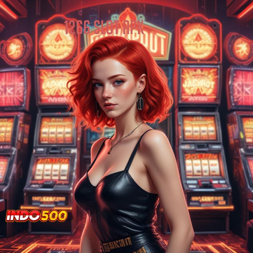 1266 SLOT APK ➽ Versi Terbaru Android iOS RTP Tata Letak