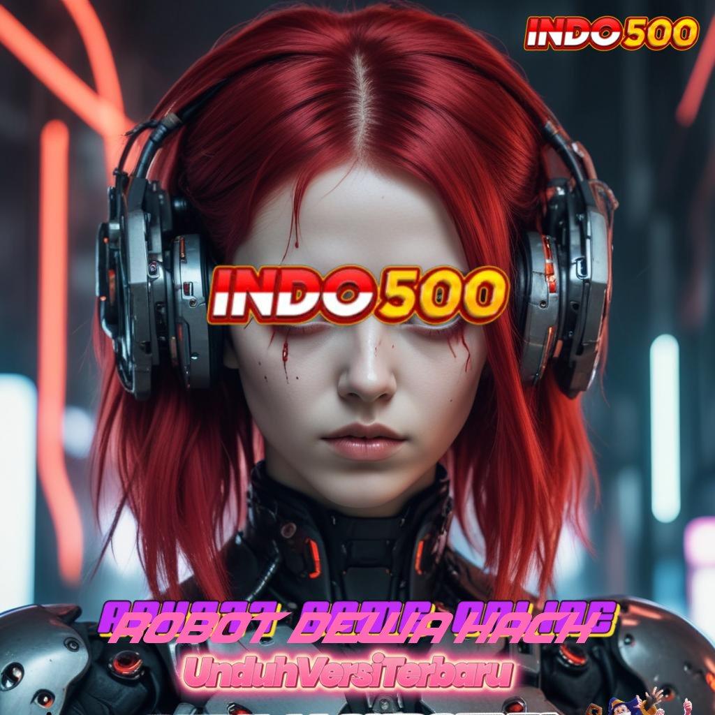 ROBOT DEWA HACK ➰ APK 5.8 (login) unduh versi terkini untuk android 2025