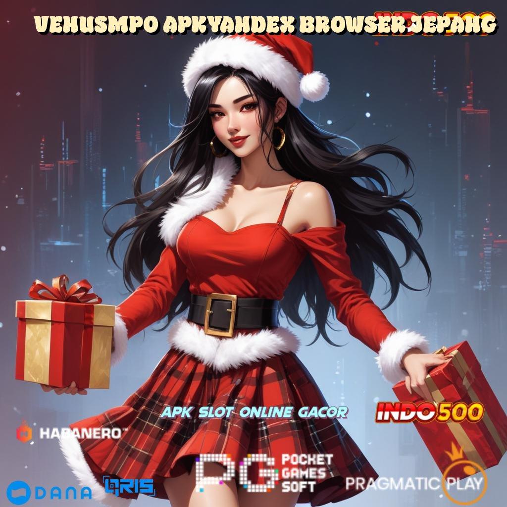 VENUSMPO APKYANDEX BROWSER JEPANG ✨ Depo Linkaja 15rb Gopay Buat Yang Pertama Daftar