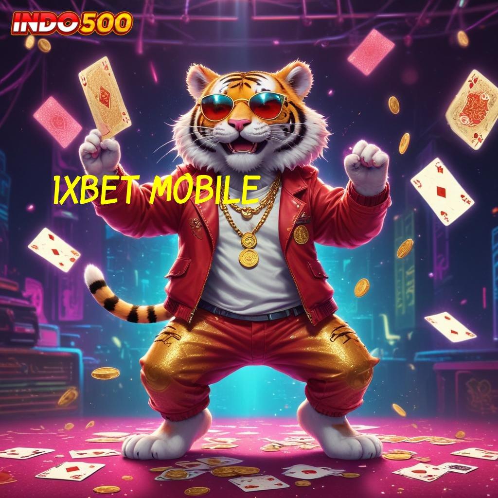 1XBET MOBILE nomor satu teratas