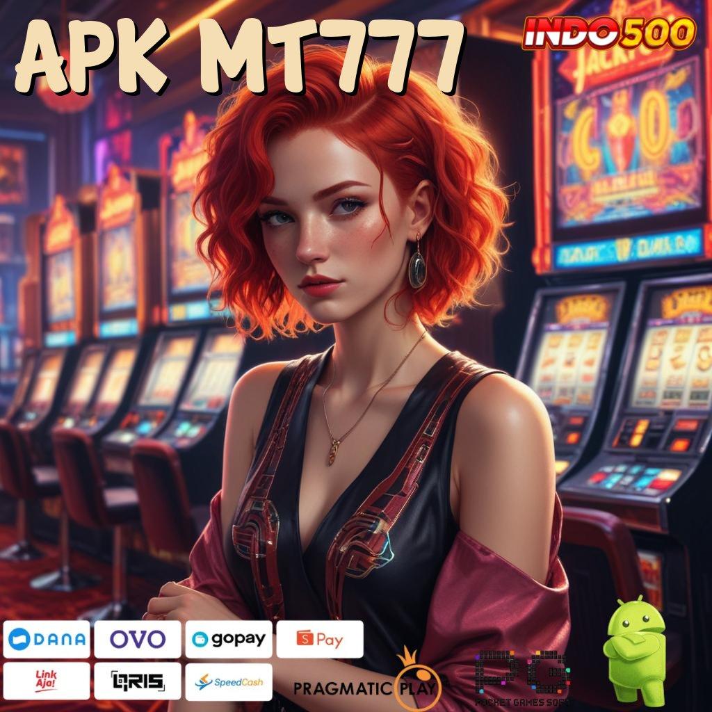 APK MT777 Unduh Apk Baru Bonus Melimpah