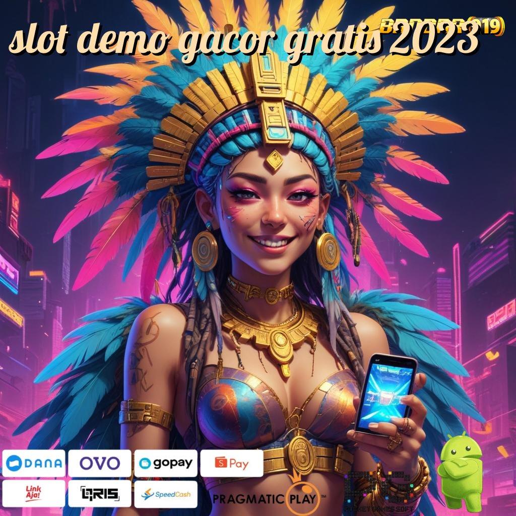 SLOT DEMO GACOR GRATIS 2023 , Pendekatan Jelas untuk Pembaruan Terbaru