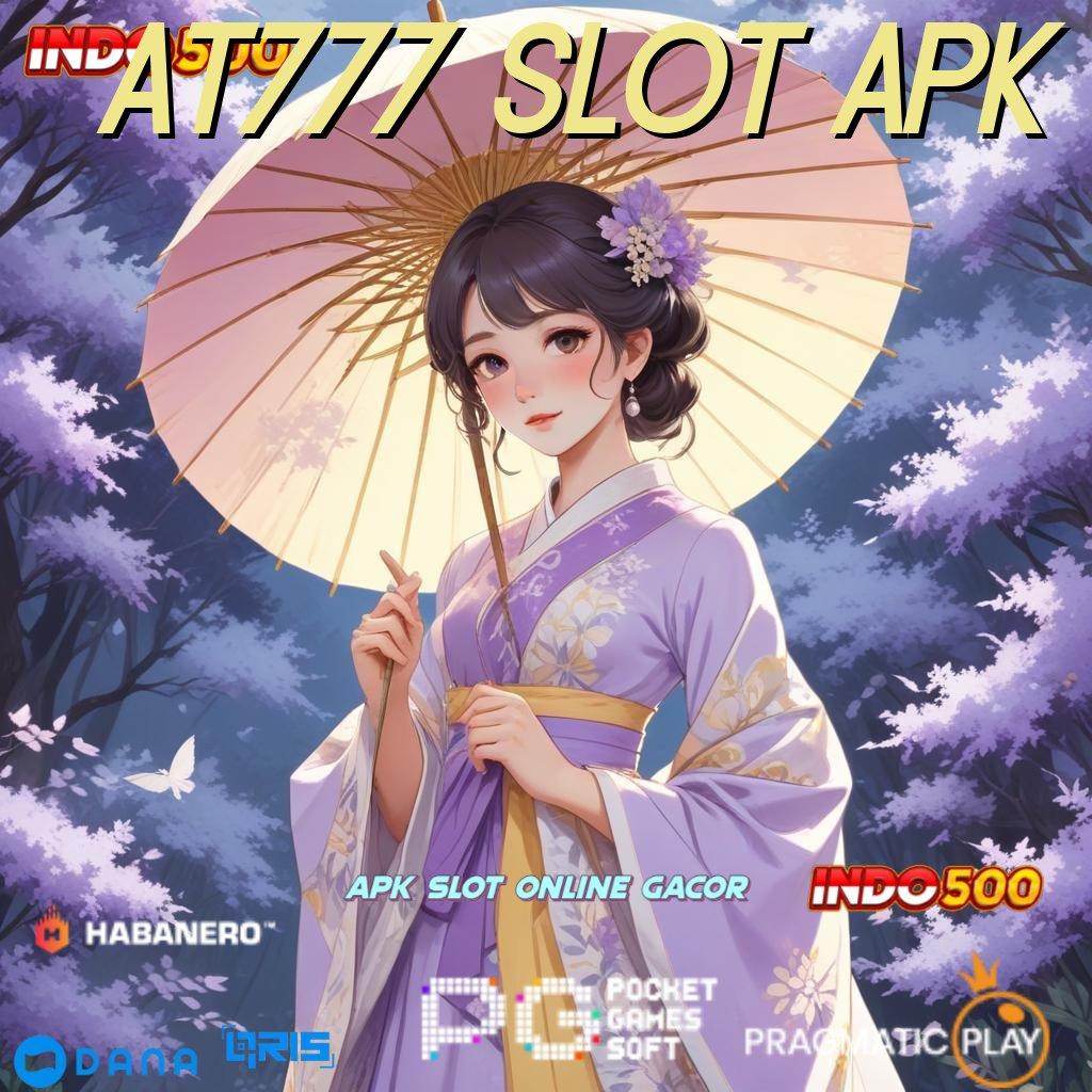 AT777 SLOT APK 🔎 Depo Mandiri 10000 Unduh Apk Slot Maxwin Android Terbaru Gratis