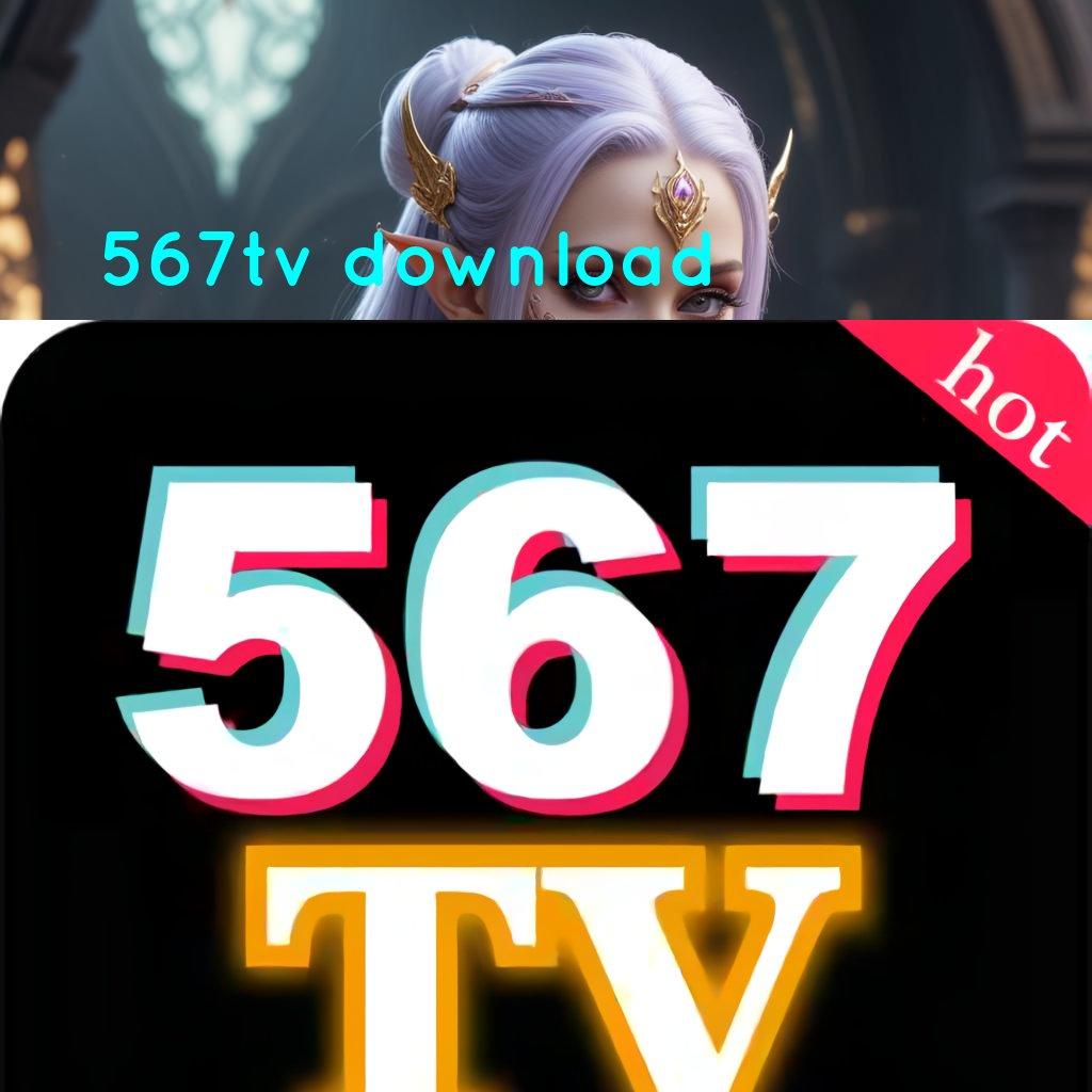 567TV DOWNLOAD , Protokol Baru Dalam Lingkup Digital Stabil Modern