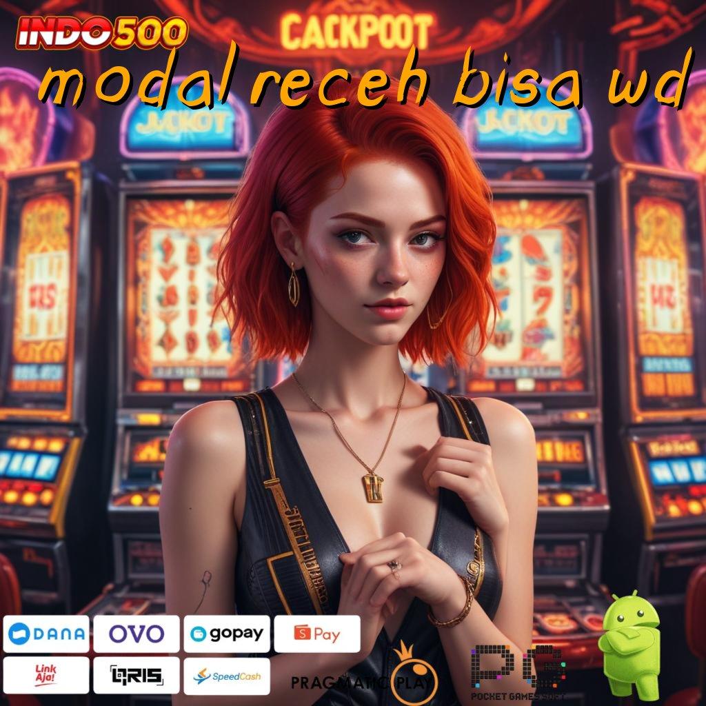 MODAL RECEH BISA WD Rekap Juara APK Slot Gacor 2025 yang Bikin Ketagihan