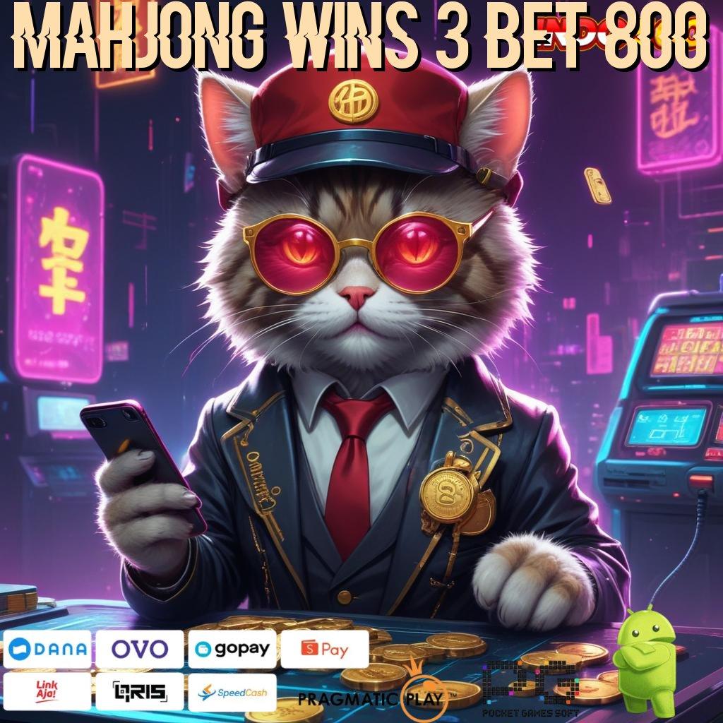 MAHJONG WINS 3 BET 800 Versi Baru Maxwin Beruntun