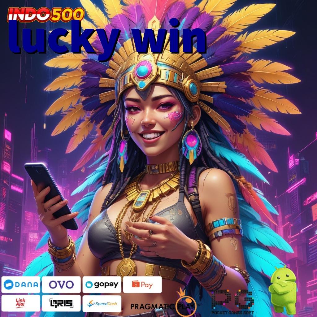 LUCKY WIN Layanan Stabil Dalam Titik Awal Digital Fleksibel