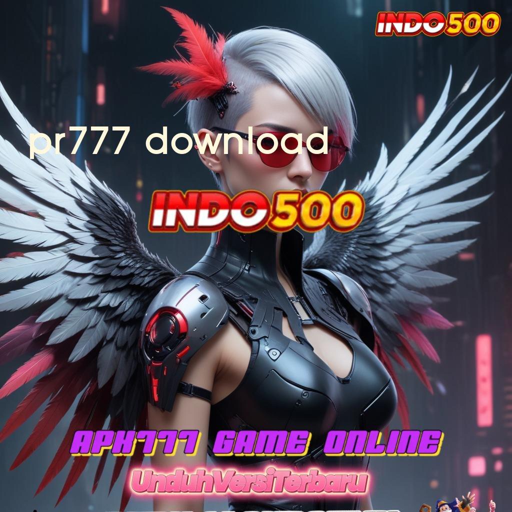 PR777 DOWNLOAD ✨ super ini yang terjadi kunci jalan rahasia