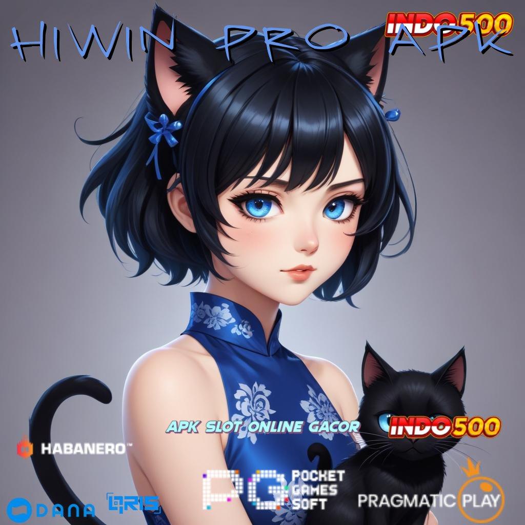 Hiwin Pro Apk