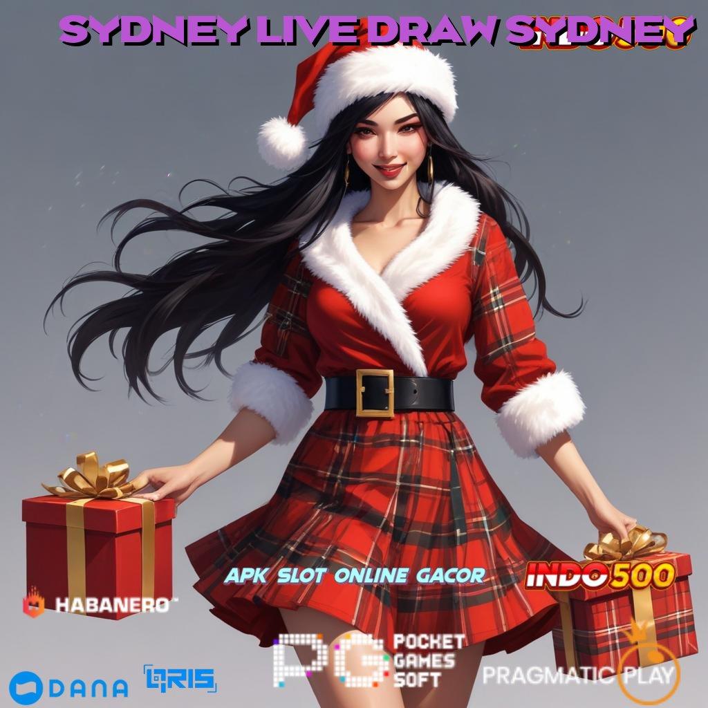 SYDNEY LIVE DRAW SYDNEY → Prioritas Baru Spin Untung Maksimal Instan