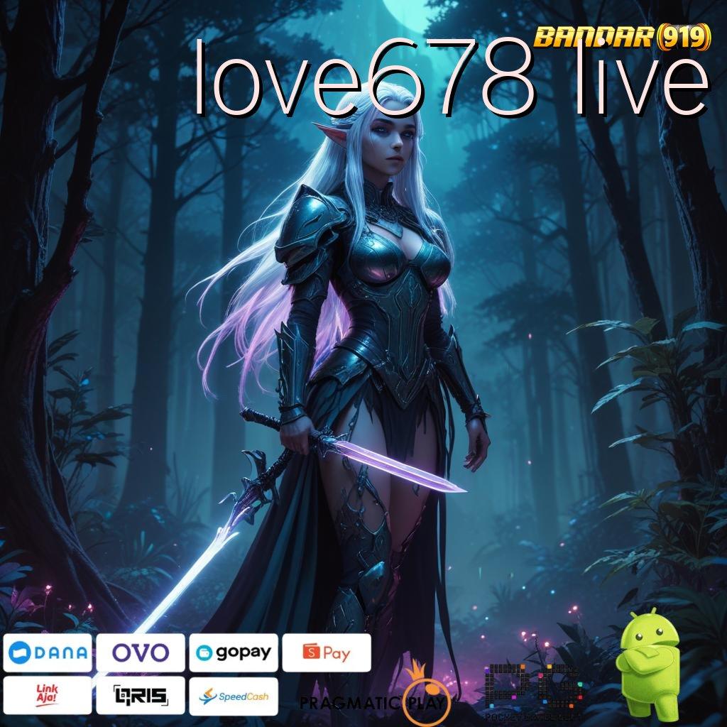 LOVE678 LIVE # Depo Pulsa 20000 Mudah Mencapai Hasil Yang Baik