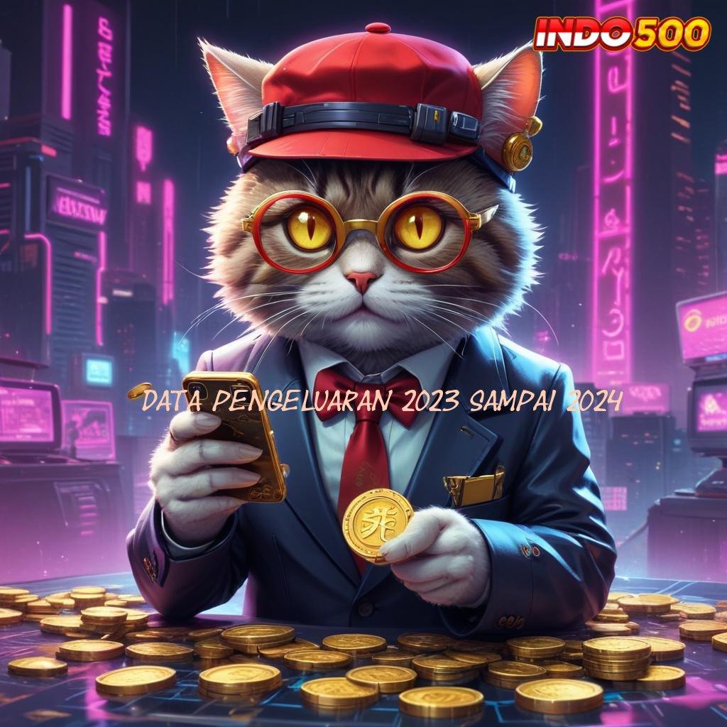 DATA PENGELUARAN 2023 SAMPAI 2024 ✨ Pembaruan APK Bonus Harian Layanan