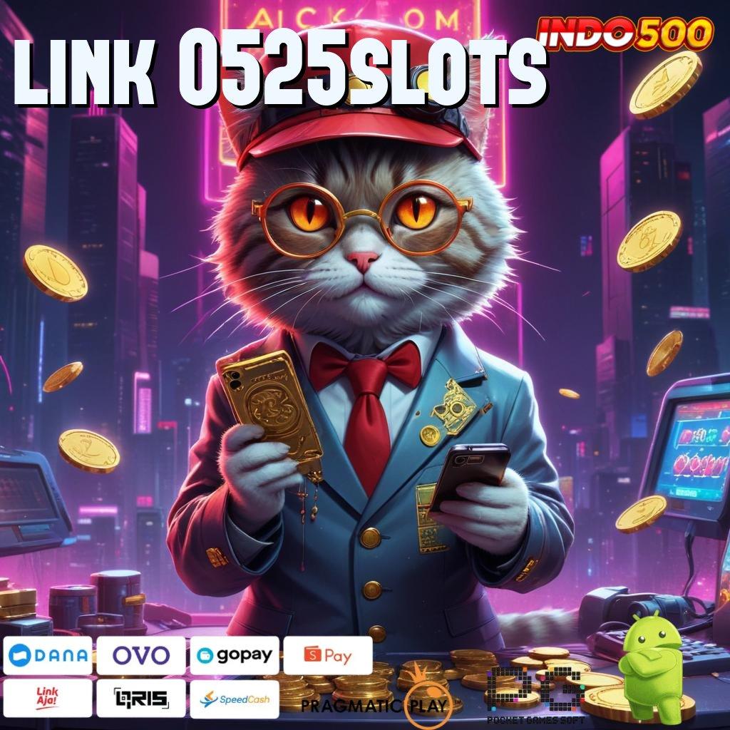 LINK 0525SLOTS Keberuntungan Selalu