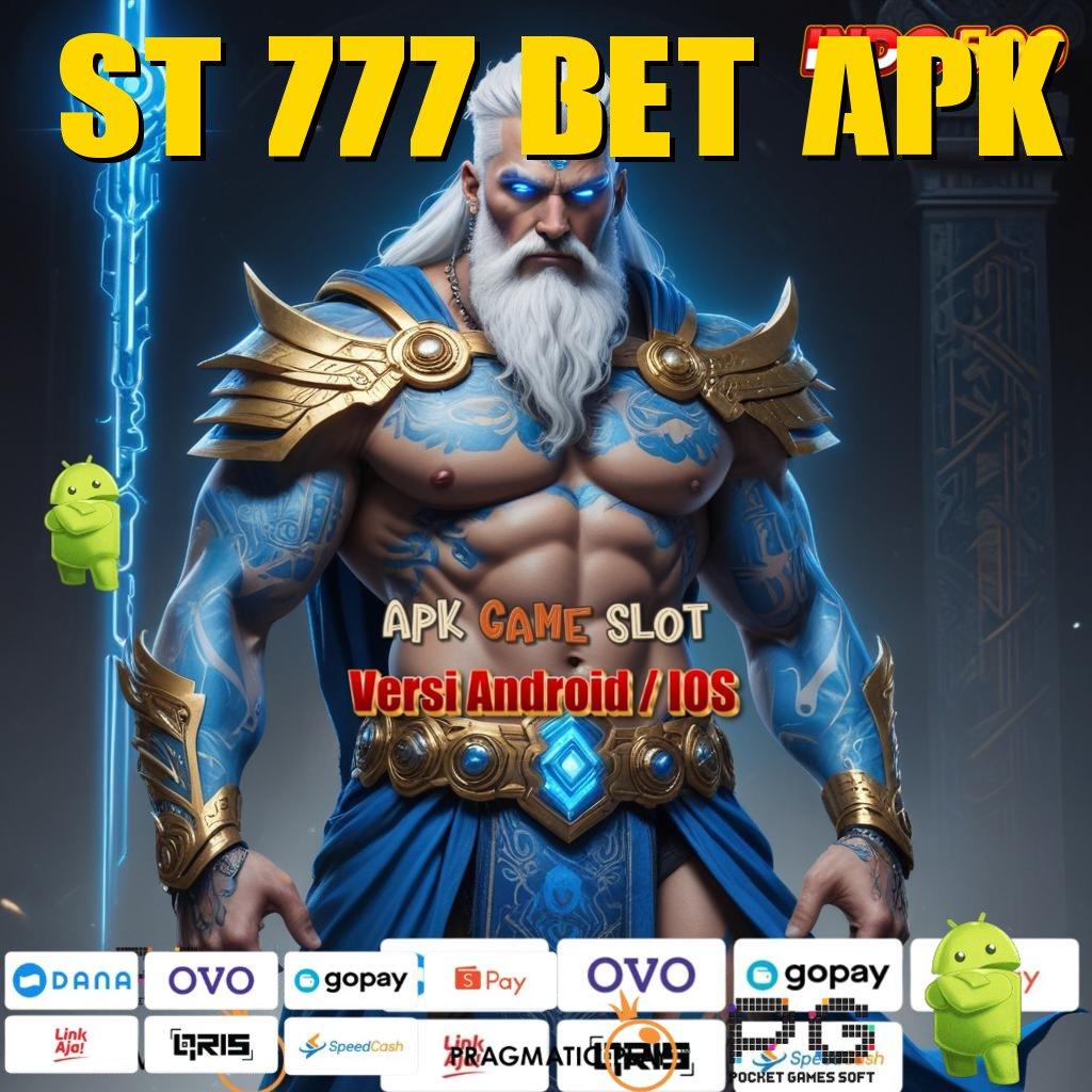 ST 777 BET APK RTP Indonesia Tertinggi Bonus Gampang Langsung