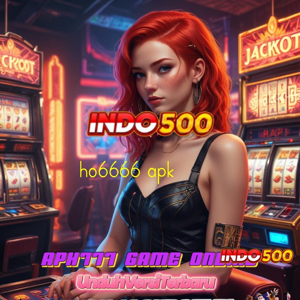 HO6666 APK ⋗ Jackpot Besar dari Mesin Slot Terbaru