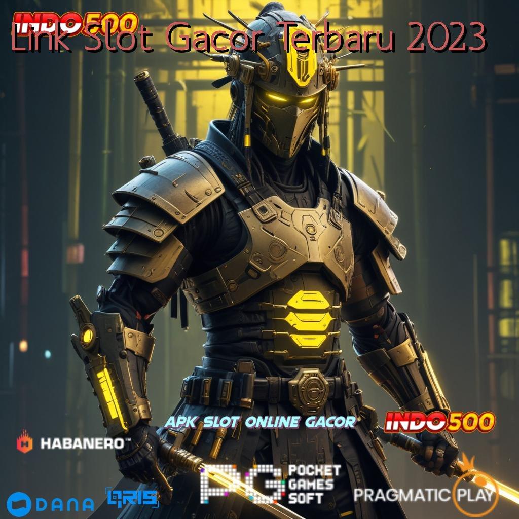 Link Slot Gacor Terbaru 2023