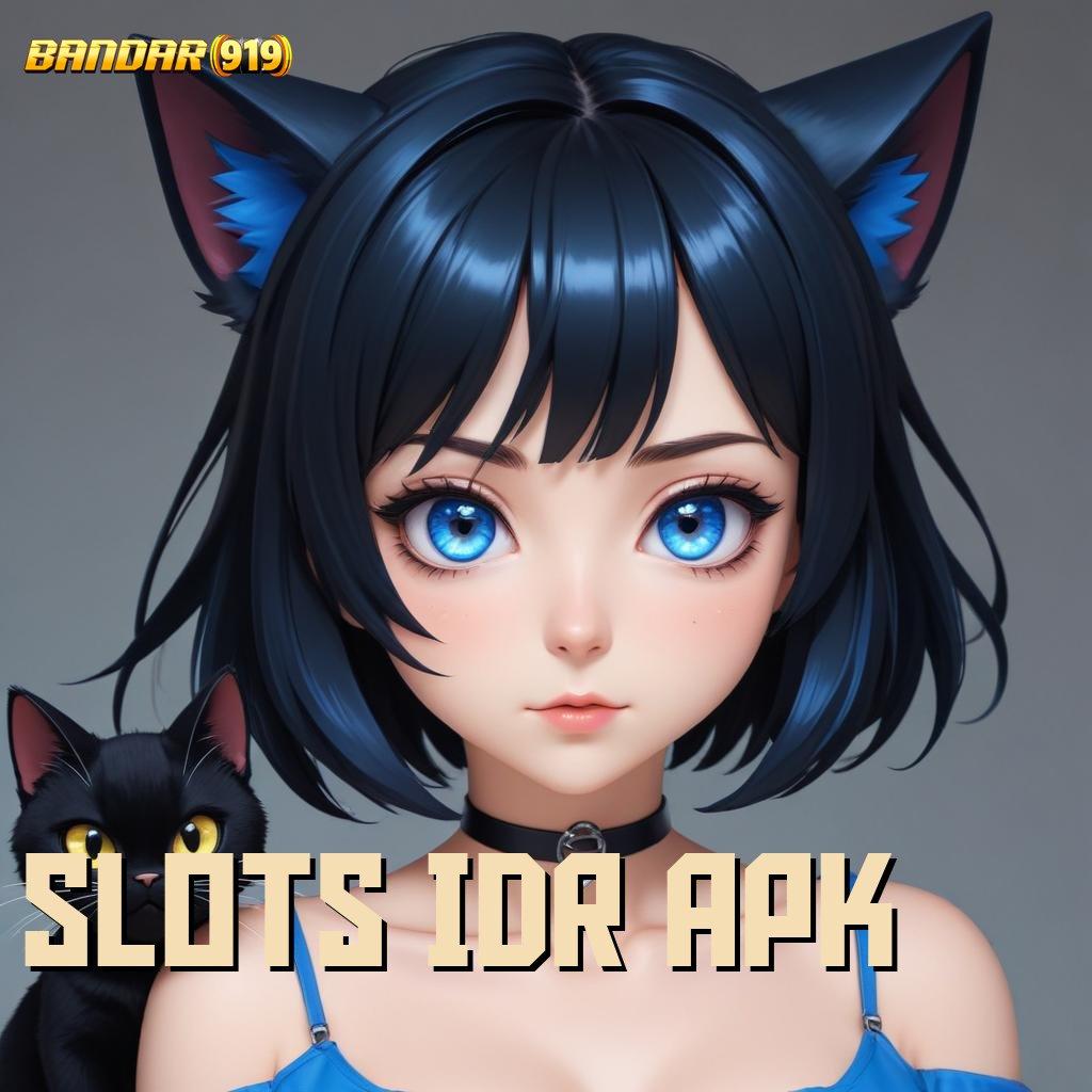 SLOTS IDR APK ⚌ Lakukan Unduhan Sekarang Coba Sekarang, Untung Pasti Datang