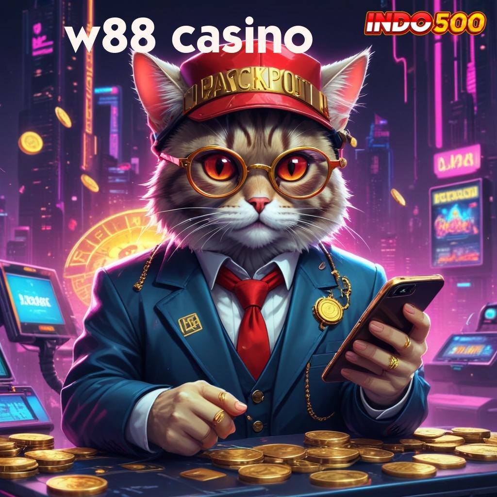 W88 CASINO ⇉ jaringan alur tumpuan pusat mekanisme