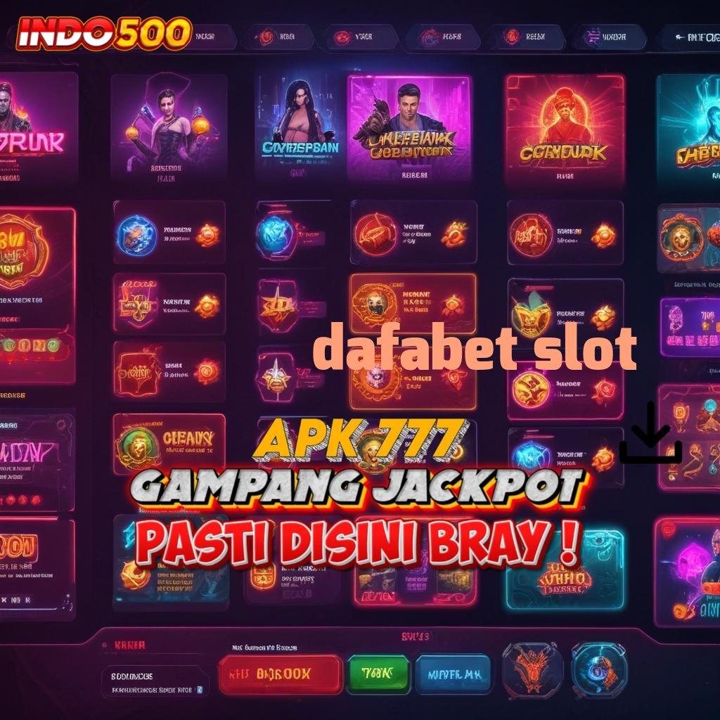 DAFABET SLOT | Langsung Proses Jalur Pemenang