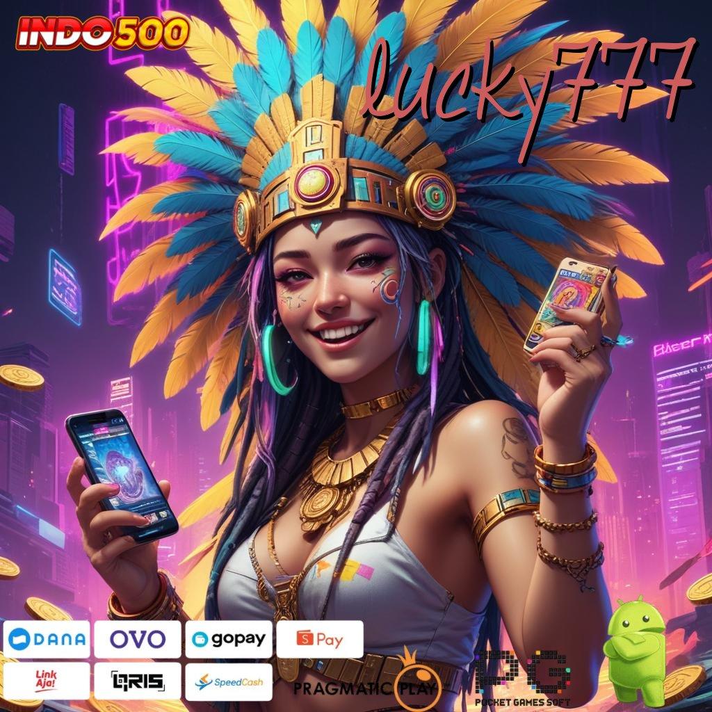 LUCKY777 Versi Baru Mesin Jackpot Terbaik