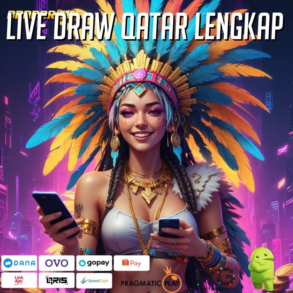 LIVE DRAW QATAR LENGKAP | Taktik Unlock Terbaik Hadiah DP Deluxe