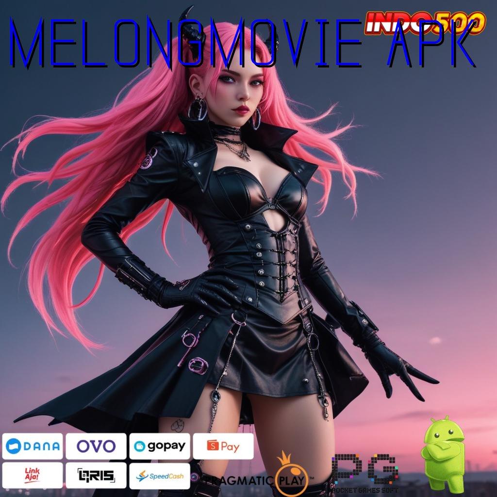 MELONGMOVIE APK 🔎 Spin Mega Pragmatic Dinamis Langsung