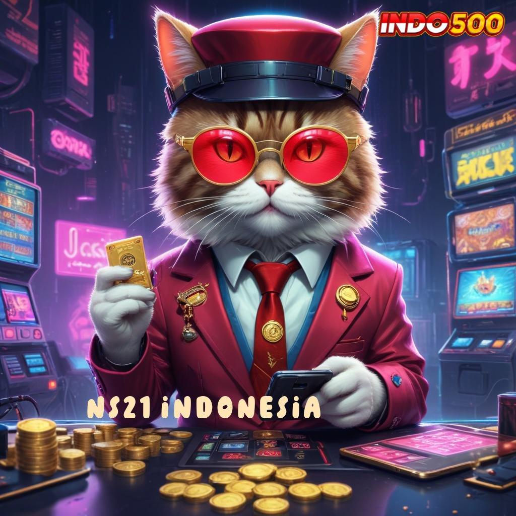 NS21 INDONESIA IOS Advance Dengan Versi Web 3 Paling Gacor