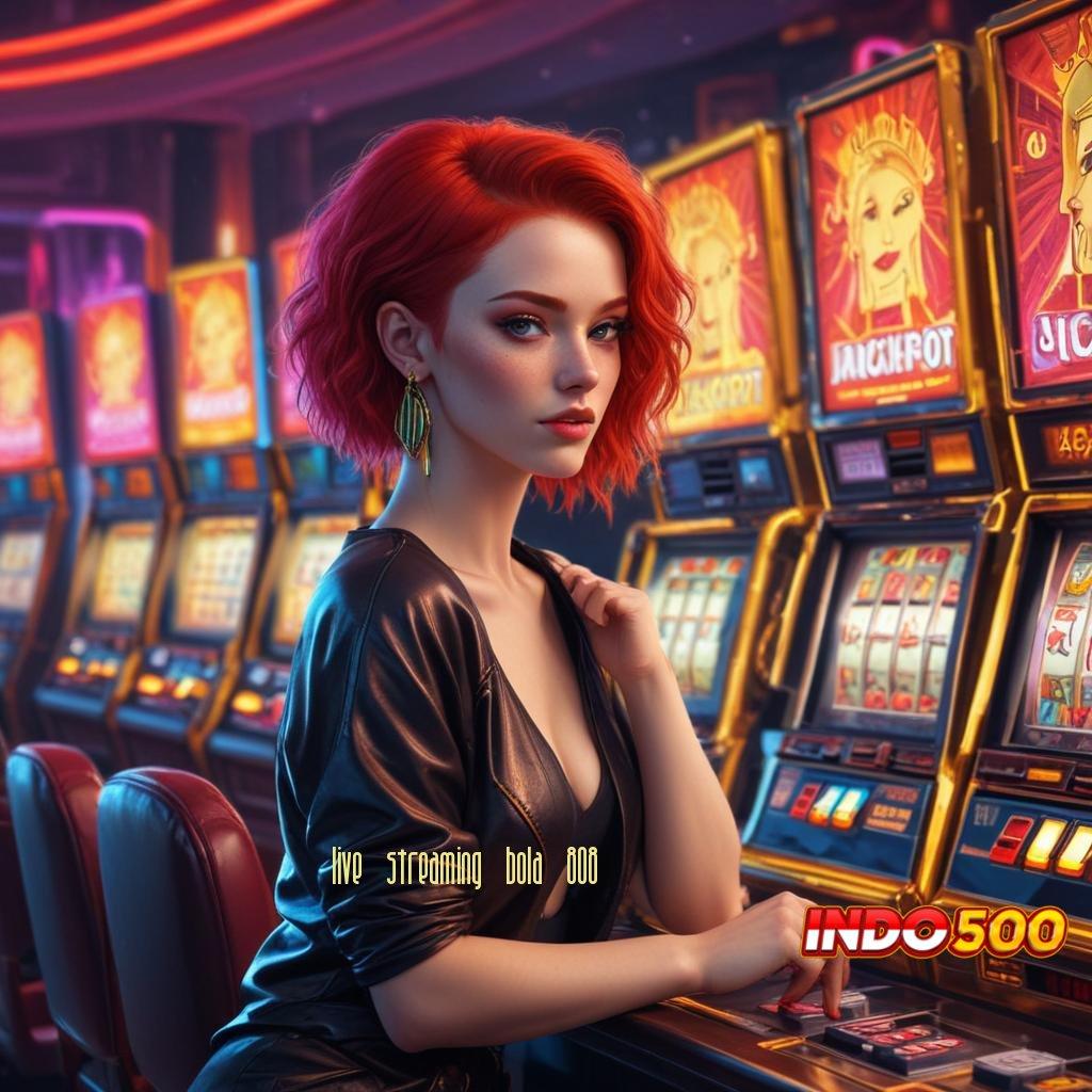 LIVE STREAMING BOLA 808 👉 Jackpot Auto Kaya Dari Langkah Mudah