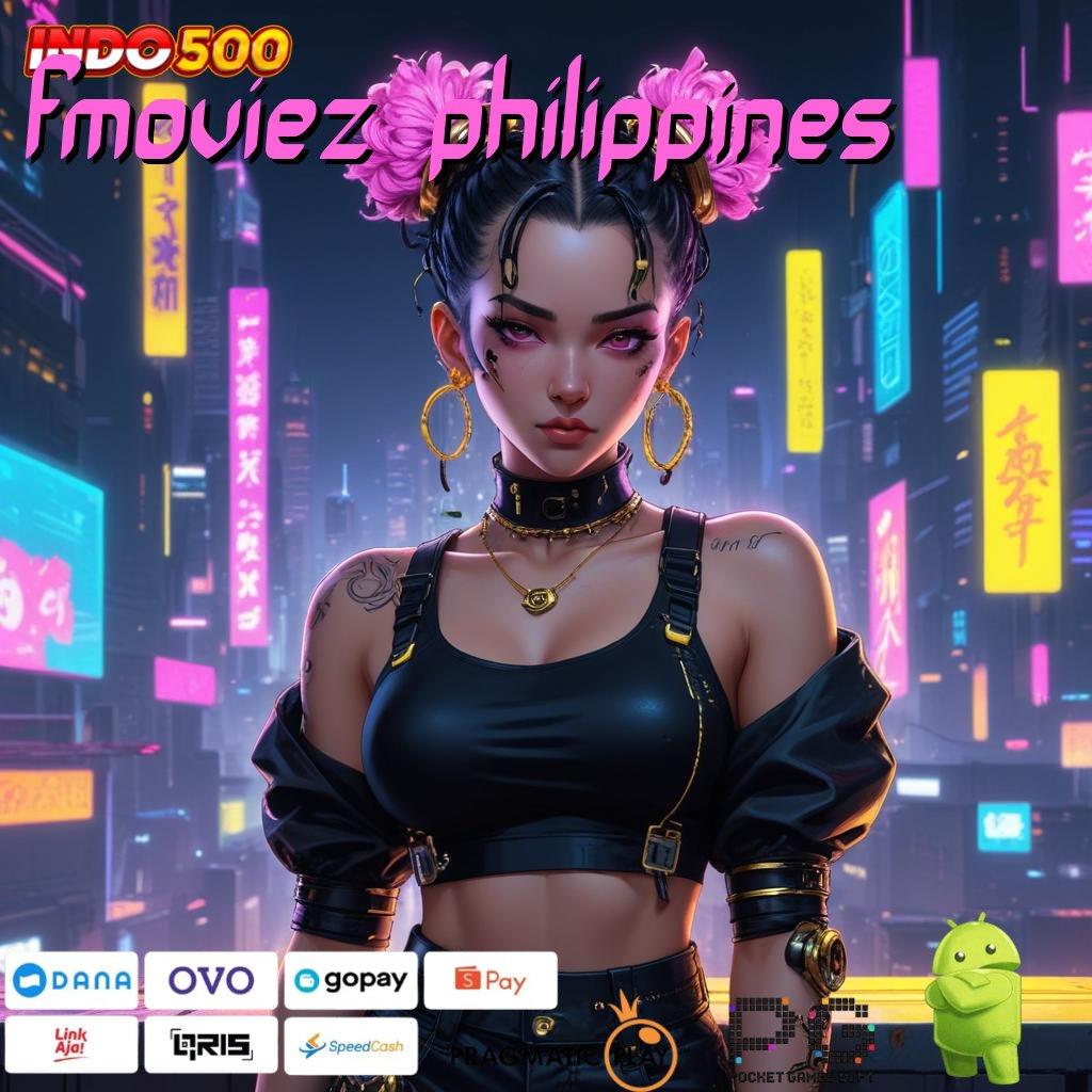 FMOVIEZ PHILIPPINES Depo Mandiri Versi 2.988.44 Login Terbaru Tahun Ini Download