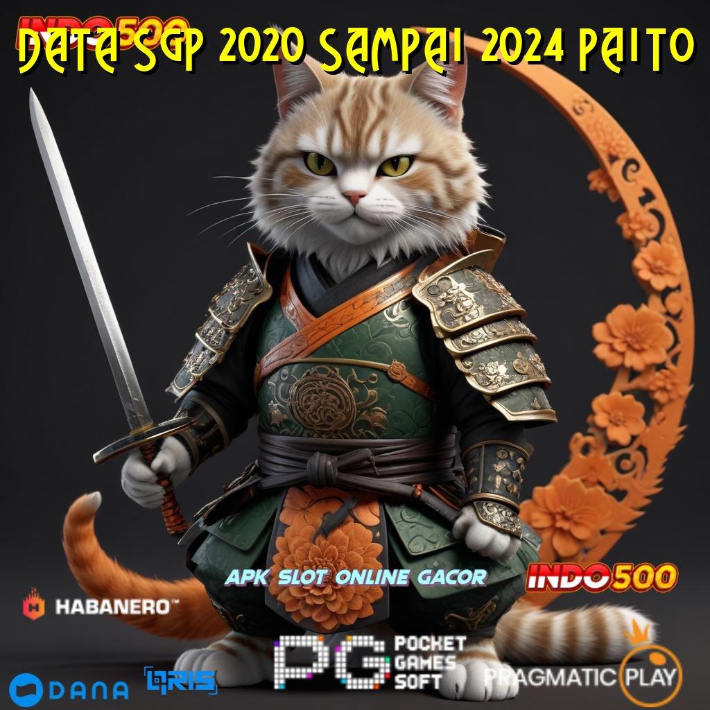 DATA SGP 2020 SAMPAI 2024 PAITO ↪ galeri game komplit member kaya bonus unlock hadiah