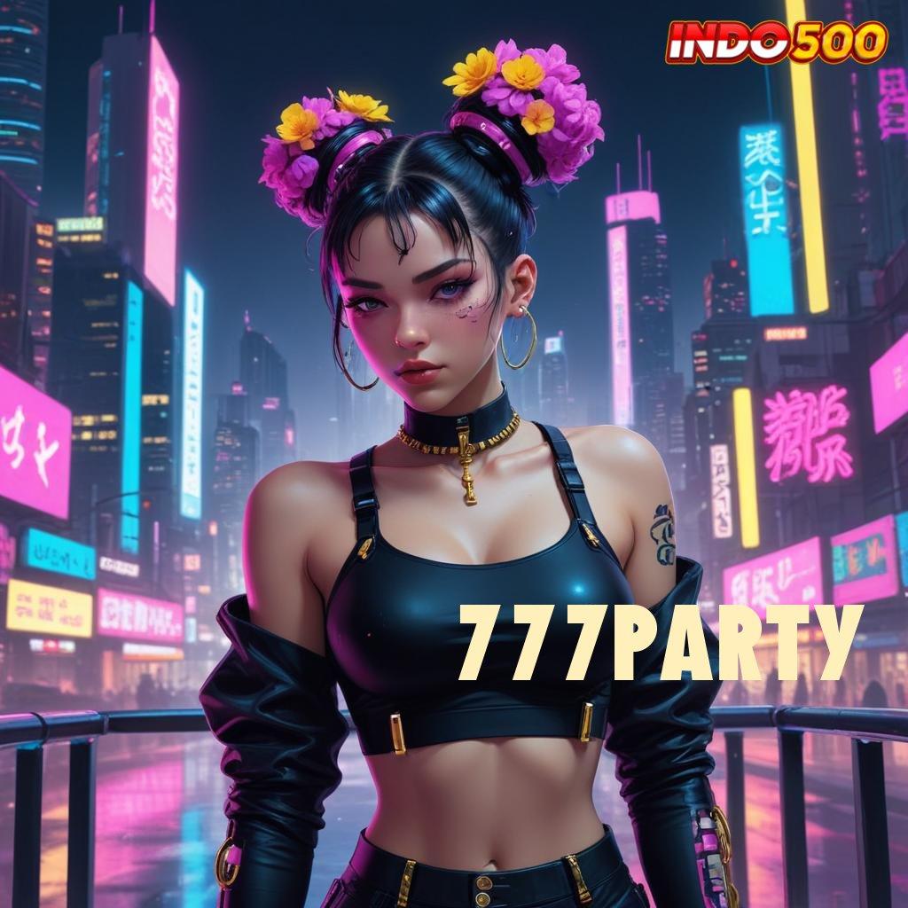 777PARTY 🔎 Token Bonus Prima Langsung Cair