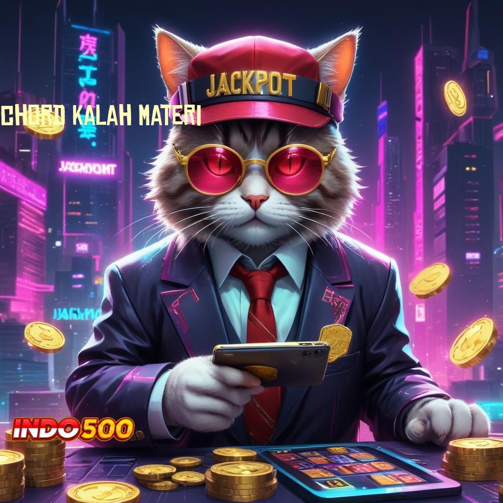 CHORD KALAH MATERI Depo Mandiri 10rb APK Gacor 2025, Menang Banyak!