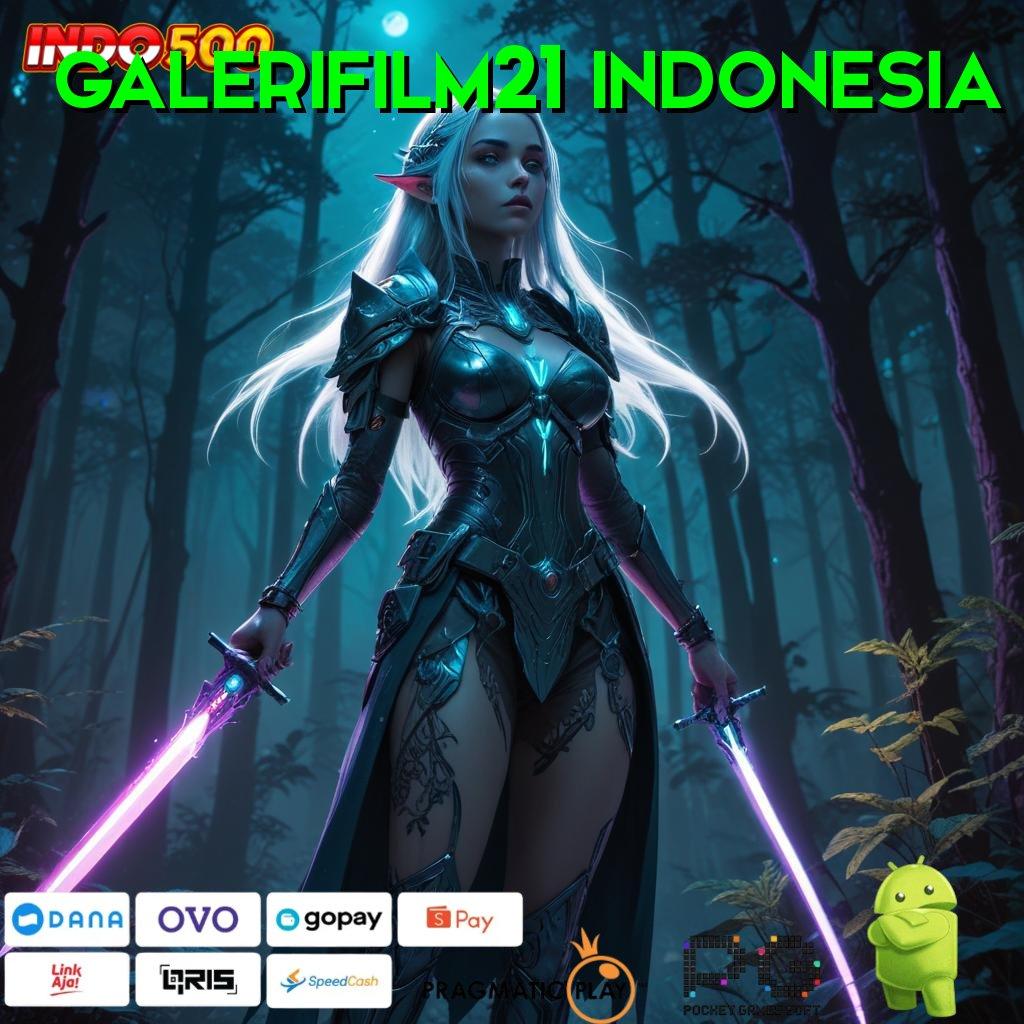 GALERIFILM21 INDONESIA Depo Linkaja Unduh Apk Android Full