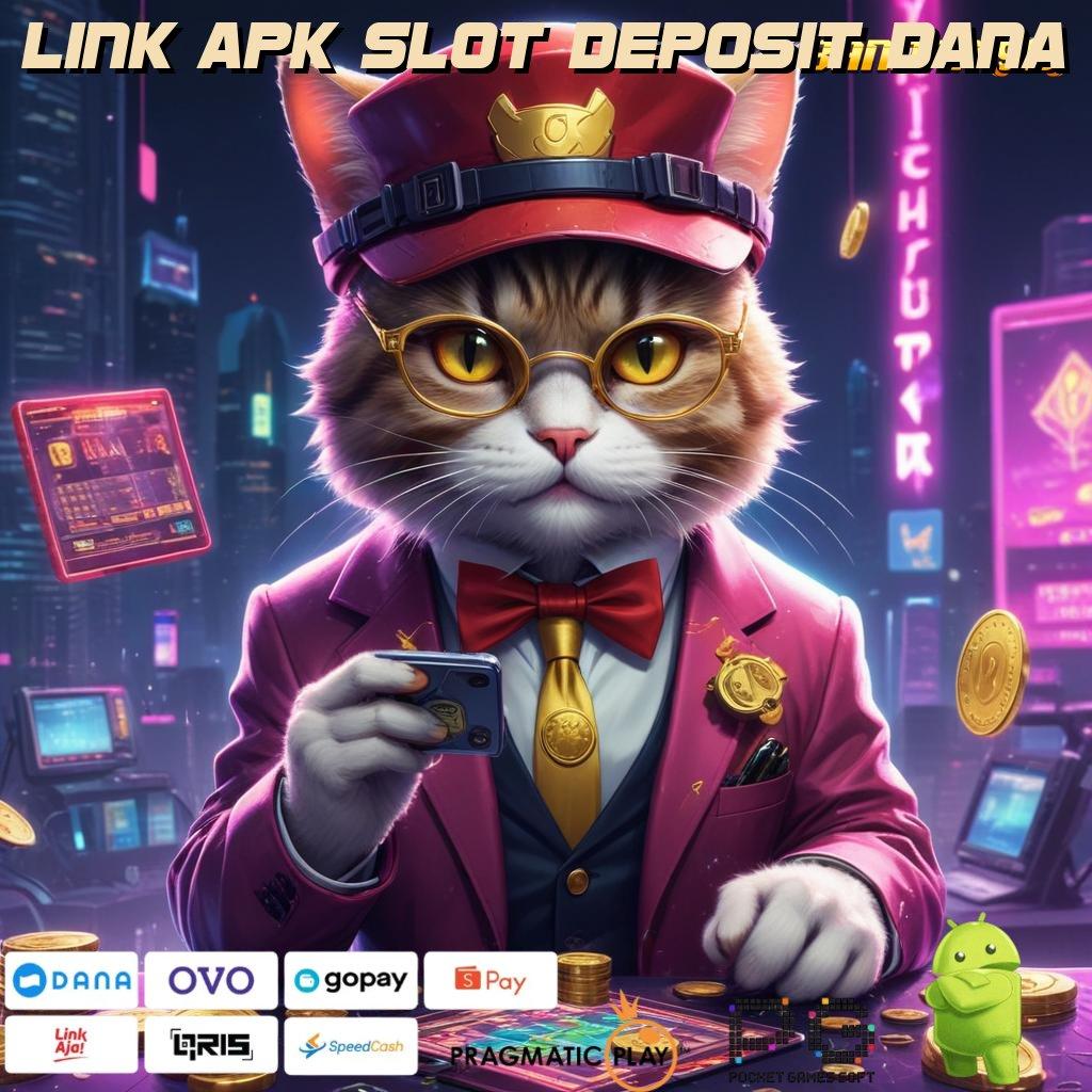 LINK APK SLOT DEPOSIT DANA | Bebas Risiko Kalah Promo New Member 100 Slot