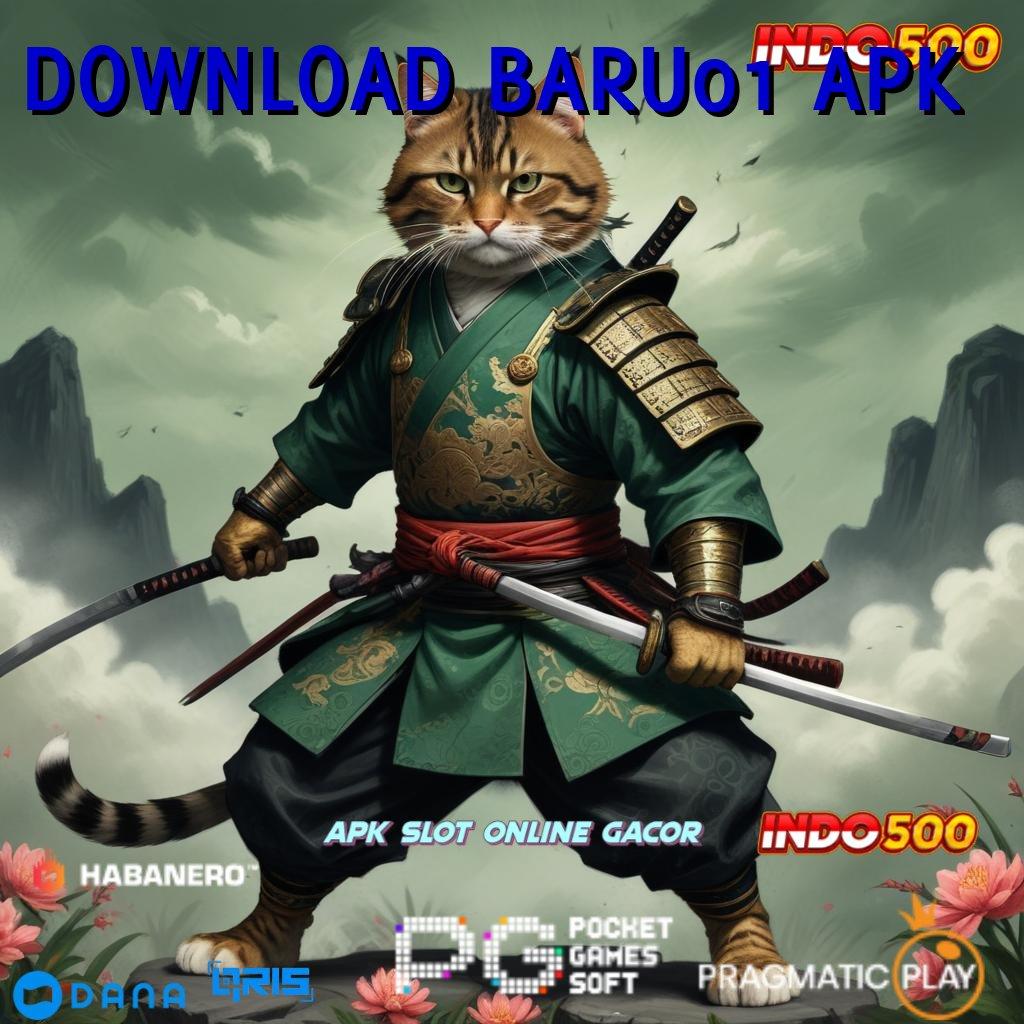 DOWNLOAD BARU01 APK ➤ Bergabung Rasakan Permainan Yang Efisien