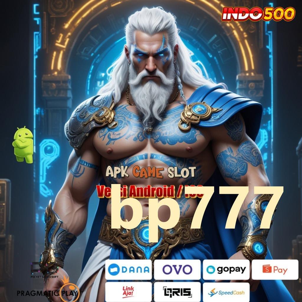 BP777 💥 RTP Tinggi Spin Lancar Tanpa Hambatan