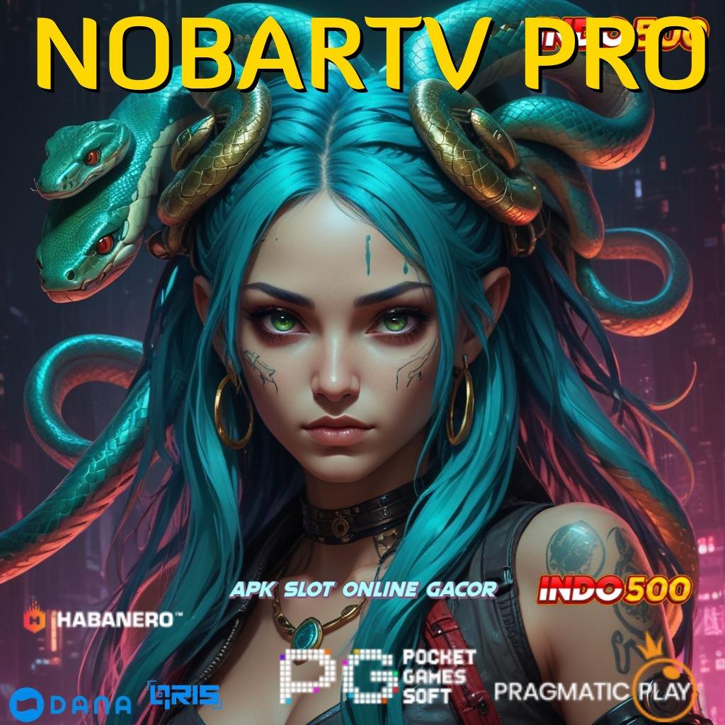 NOBARTV PRO > menghormati yakin mencapai puncak