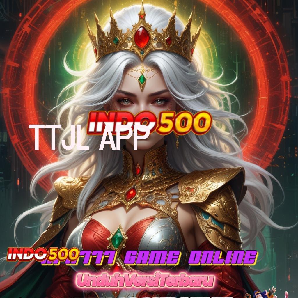 TTJL APP Galeri Game Paling Komplit Rute Untuk Mencapai Maxwin