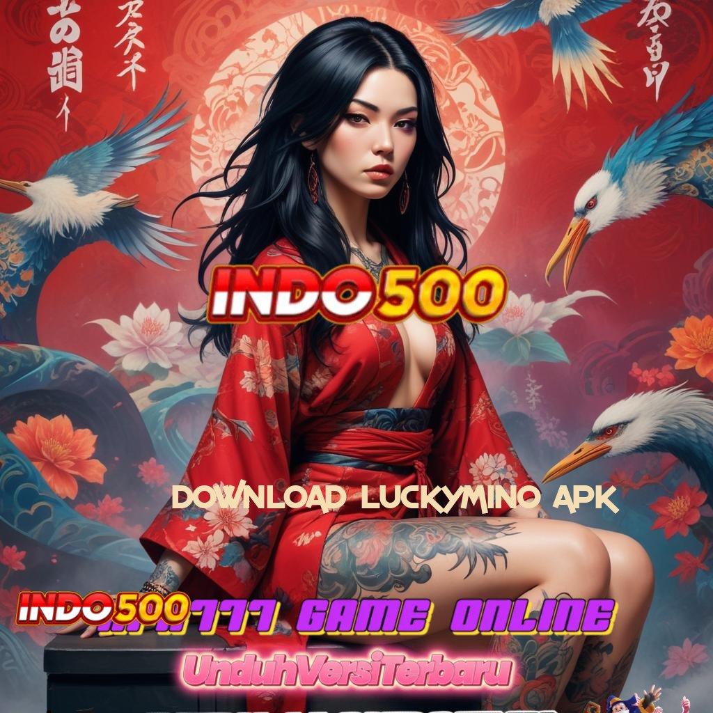 DOWNLOAD LUCKYMINO APK # APK Event Bonus Versi 144