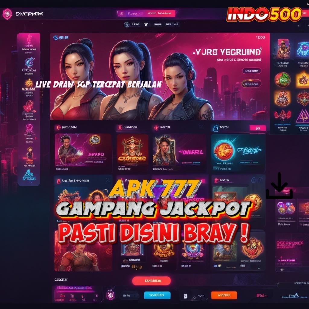 LIVE DRAW SGP TERCEPAT BERJALAN 🥇 Sumber Cuan Besar dengan Deposit Aman dan Cepat