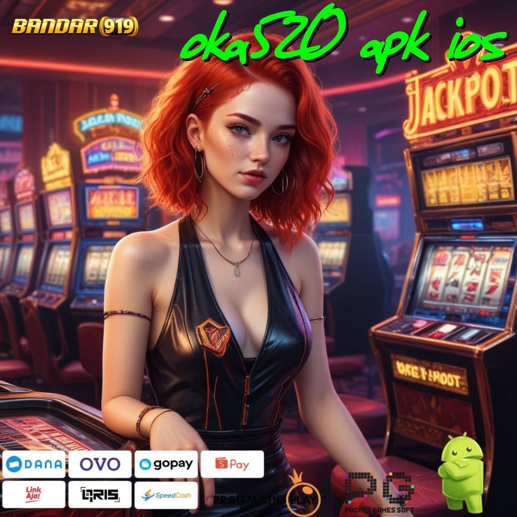 OKA520 APK IOS , Mengamati Tren Slot Modern dengan Teknologi Terkini