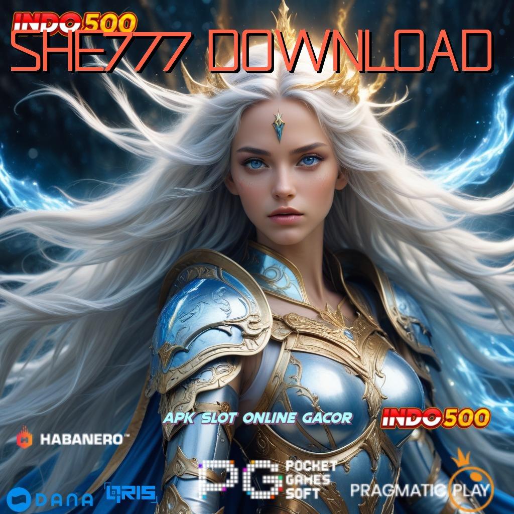 SHE777 DOWNLOAD 🚀 Terkemuka Nomor Satu Versi 2.988.44 Tahun Ini Unduh Terbaru