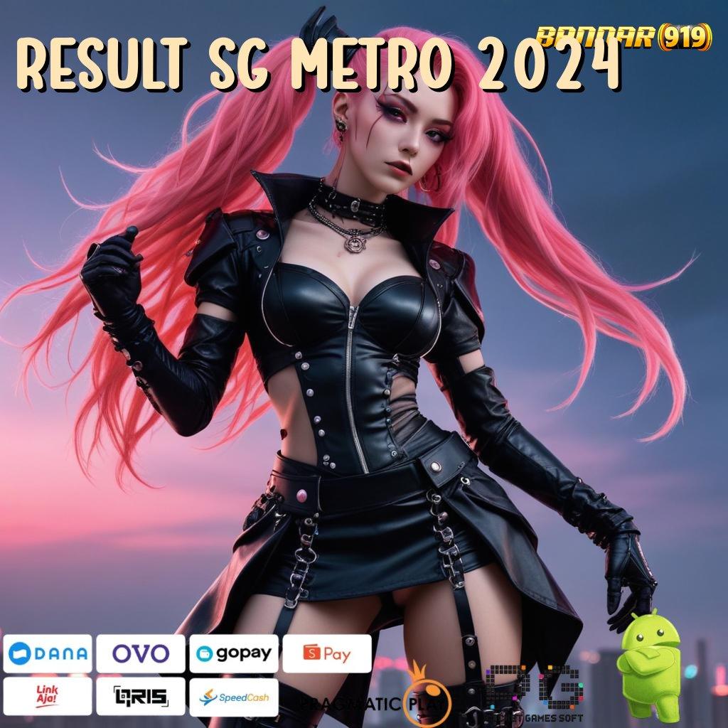 RESULT SG METRO 2024 # Peluang Scatter Gacor Rezeki Udah Di Tangan