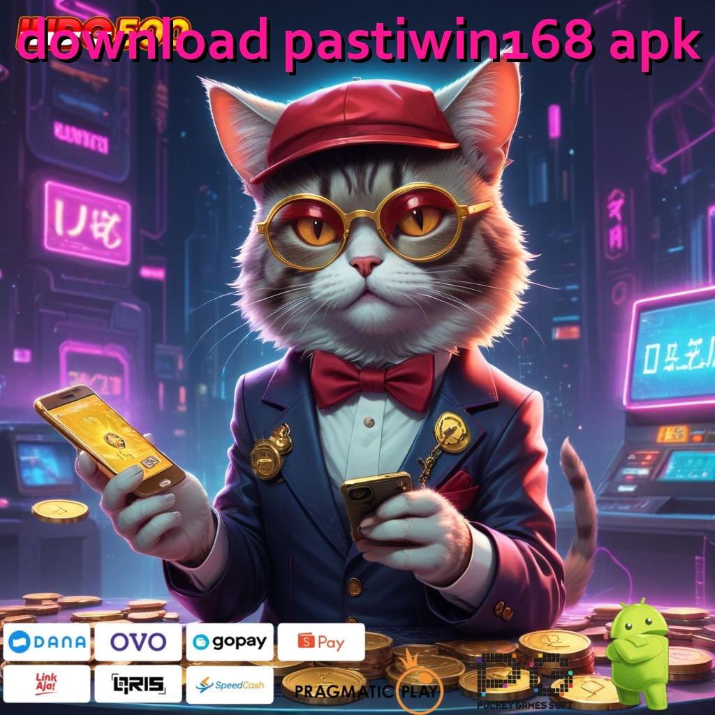 DOWNLOAD PASTIWIN168 APK Segera Download Setoran Modal Yang Rendah